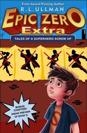 Tales of a Superhero Screw Up by R.L. Ullman