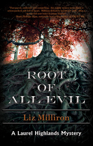 Root of All Evil by Liz Milliron