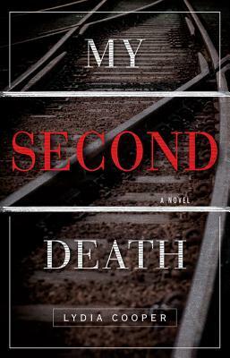 My Second Death by Lydia Cooper