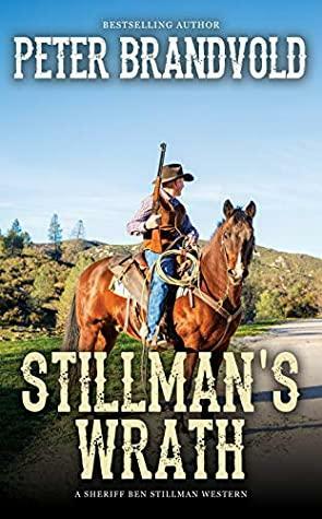 Stillman's Wrath by Peter Brandvold