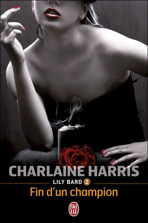 Fin d'un champion by Charlaine Harris, Tiphaine Scheuer