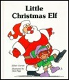 Little Christmas Elf by Eileen Curran