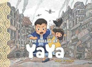 The Ballad of Yaya Vol. 1: Fugue by Patrick Marty, Jean-Marie Omont, Charlotte Girard, Golo Zhao