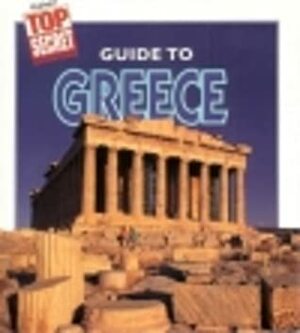 Guide To Greece (Top Secret Adventures) by Michael March