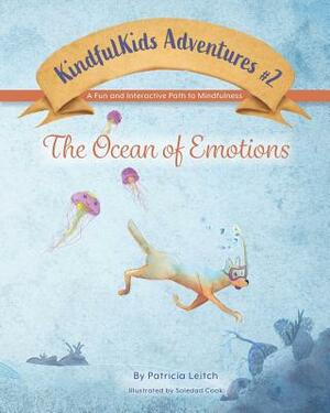 Ocean of Emotions: A Fun and Interactive Path to Mindfulness by Patricia a. Leitch