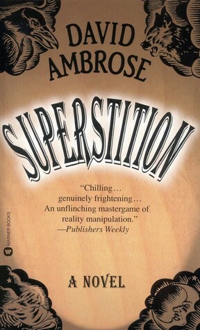 Superstition by David Ambrose