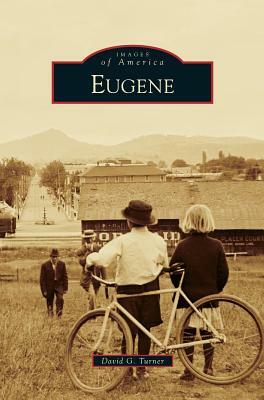 Eugene by David G. Turner