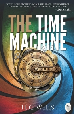 The Time Machine (annotated): by H. G. Wells by H.G. Wells