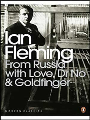From Russia with Love/Dr No/Goldfinger by Ian Fleming