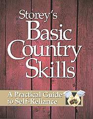 Storey's Basic Country Skills: A Practical Guide to Self-Reliance by M. John Storey