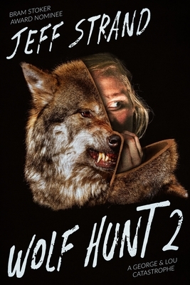 Wolf Hunt 2 by Jeff Strand