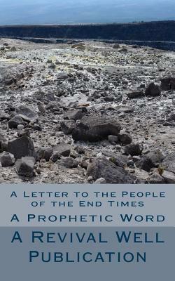 A Letter to the People of the End Times: A Prophetic Word by Michael Harper, Revival Well Publication