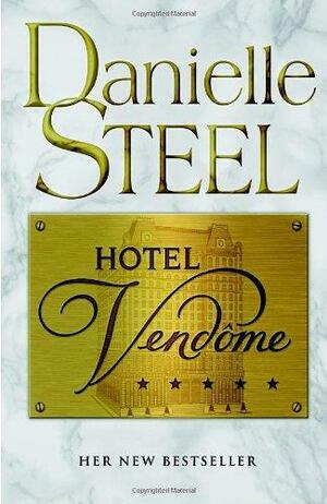 Hotel Vendome by Danielle Steel