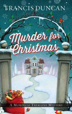 Murder for Christmas by Francis Duncan