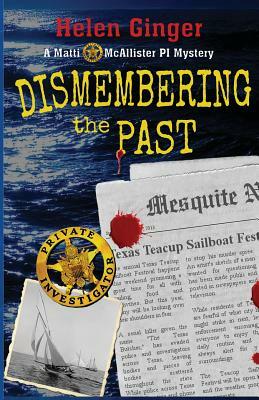 Dismembering the Past by Helen Ginger