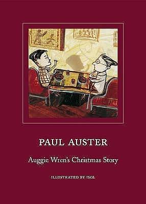 Auggie Wren's Christmas Story by Paul Auster