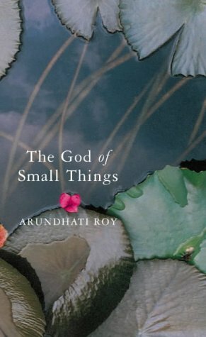 The God of Small Things by Arundhati Roy