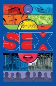 Sex #11 by Joe Casey, Piotr Kawalski