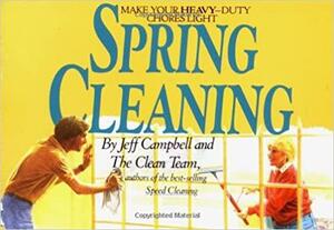 Spring Cleaning by Jeff Campbell