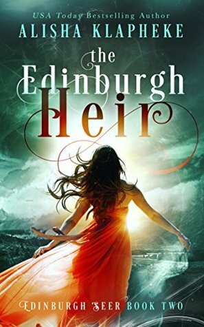 The Edinburgh Heir by Alisha Klapheke