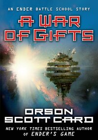 A War of Gifts by Orson Scott Card