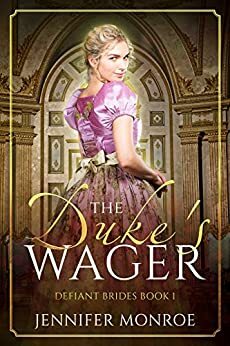 The Duke's Wager by Jennifer Monroe