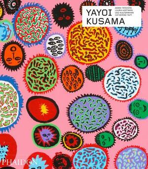 Yayoi Kusama (Revised and Expanded Edition) by Laura Hoptman, Catherine Taft, Akira Tatehata