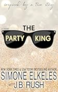 The Party King by Simone Elkeles