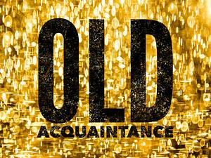 Old Acquaintance by Lily Morton