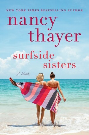 Surfside Sisters by Nancy Thayer