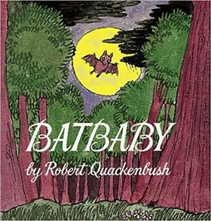 Batbaby by Robert M. Quackenbush