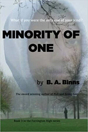 Minority of One by B.A. Binns