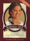Josefina 1824: Meet Josefina, Josefina Learns a Lesson, Josefina's Surprise by Valerie Trip, Valerie Tripp