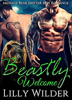 Beastly Welcome by Lilly Wilder