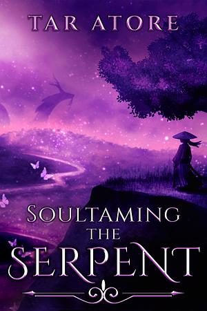 Soultaming the Serpent by Tar Atore