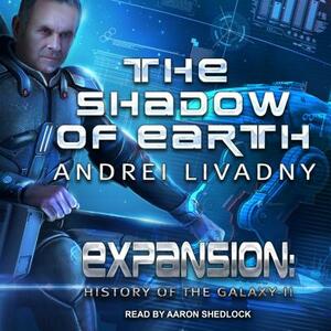 The Shadow of Earth by Andrei Livadny