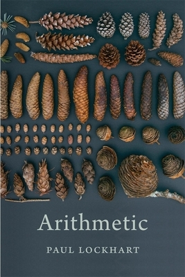 Arithmetic by Paul Lockhart