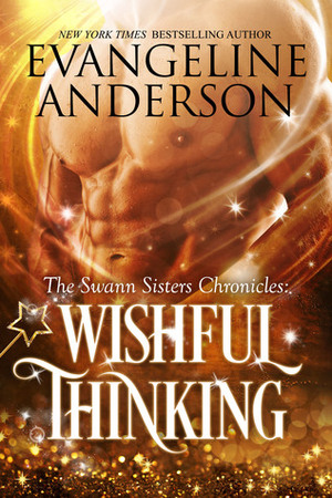 Wishful Thinking by Evangeline Anderson