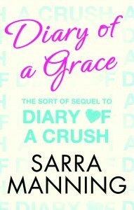 Diary of a Grace by Sarra Manning