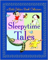 Little Golden Book Collection: Sleepytime Tales (Little Golden Book Treasury) by Golden Books