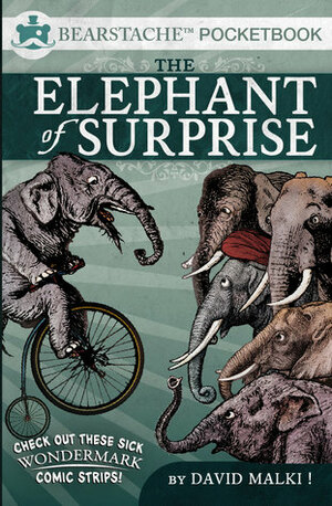 The Elephant of Surprise by David Malki