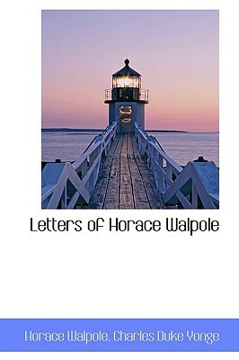 Letters of Horace Walpole by Horace Walpole