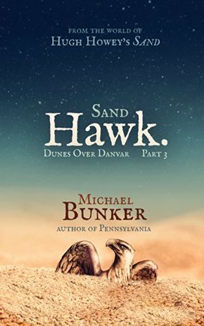 Sand Hawk by Michael Bunker