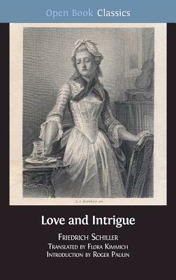 Love and Intrigue: A Bourgeois Tragedy by Friedrich Schiller