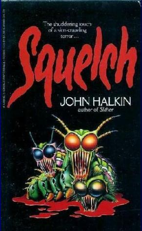 Squelch by John Halkin