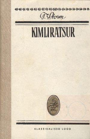 Kimliratsur by Edla Valdna, Theodor Storm