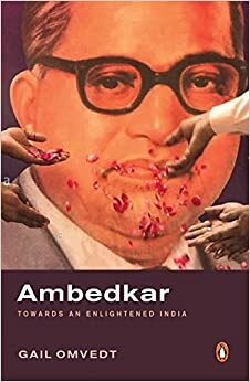 Ambedkar: Towards an Enlightened India Paperback by Gail Omvedt