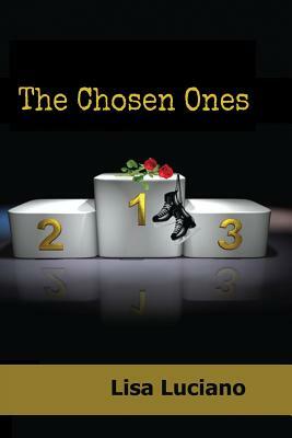 The Chosen Ones by Lisa Luciano