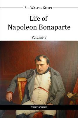 Life of Napoleon Bonaparte V by Walter Scott