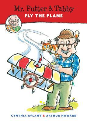 Mr. Putter & Tabby Fly the Plane by Cynthia Rylant